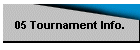 05 Tournament Info.