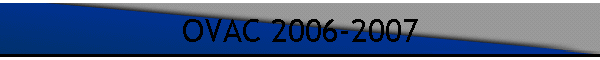 OVAC 2006-2007