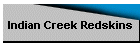 Indian Creek Redskins