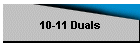 10-11 Duals