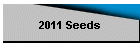 2011 Seeds