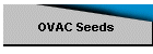 OVAC Seeds